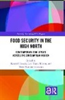 Kamrul Nilsson Hossain, Thora Martina (University of Montreal Herrmann, Thora Martina (University of Montreal USA) Herrmann, Kamrul Hossain, Lena Maria Nilsson - Food Security in the High North