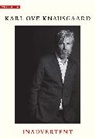 Karl Ove Knausgaard, Karl Ove/ Burkey Knausgaard, Knausgaard Karl Ove - Inadvertent