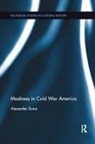 Alexander Dunst, Alexander (University of Paderborn Dunst - Madness in Cold War America