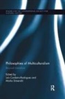 Luis (University of Fort Hare Cordeiro-Rodrigues, Luis Cordeiro-Rodrigues, Luis (University of Fort Hare Cordeiro-Rodrigues, Marko Simendic, Marko (University of Belgrade Simendic - Philosophies of Multiculturalism