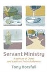 Tony Horsfall - Servant Ministry