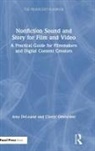 DELOUISE, Amy DeLouise, Amy (Independent Producer/director Delouise, Cheryl Ottenritter, Cheryl (Senior Mixer/Founder Ottenritter - Nonfiction Sound and Story for Film and Video