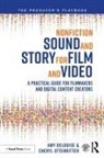 DELOUISE, Amy DeLouise, Amy (Independent Producer/director Delouise, Cheryl Ottenritter, Cheryl (Senior Mixer/Founder Ottenritter - Nonfiction Sound and Story for Film and Video