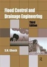 Ghosh, S N Ghosh, S. N. Ghosh, S.n. Ghosh - Flood Control and Drainage Engineering, 3rd Edition
