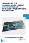 SEYOUM, Solomon D. Seyoum, Solomon D. (Unesco-Ihe Institute for Water Seyoum, Solomon D. (UNESCO-IHE Institute for Water Education Seyoum, Seyoum Solomon D. - Framework for Dynamic Modelling of Urban Floods At Different