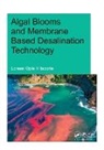 VILLACORTE, Loreen Ople Villacorte, Loreen Ople (Unesco-Ihe Institute for Villacorte, Loreen Ople (UNESCO-IHE Institute for Water Education Villacorte, Villacorte Loreen Ople - Algal Blooms and Membrane Based Desalination Technology