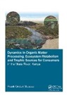 MASESE, Frank Onderi Masese, Frank Onderi (Unesco-Ihe Institute for Wat Masese, Frank Onderi (UNESCO-IHE Institute for Water Education Masese, Masese Frank Onderi - Dynamics in Organic Matter Processing, Ecosystem Metabolism and