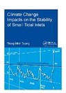 TRANG, Duong Minh Trang, Duong Minh (Unesco-Ihe Institute for Water Trang, Duong Minh (UNESCO-IHE Institute for Water Education Trang, Trang Duong Minh - Climate Change Impacts on the Stability of Small Tidal Inlets