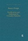 Pringle, Denys Pringle, Pringle Denys - Fortification and Settlement in Crusader Palestine