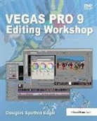 Spotted Eagle, Douglas Spotted Eagle - Vegas Pro 9 Editing Workshop