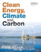 Cook, Peter J. Cook, Peter J. (Cooperative Research Centre for Gr Cook, Peter J. (Cooperative Research Centre for Greenhouse Gas Technologies Cook, Cook Peter J. - Clean Energy, Climate and Carbon