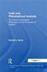 Harris, Harriet A. Harris, Harriet A. (University of Edinburgh Harris, Harriet A. Insole Harris, Harriet A. Harris, Christopher J. Insole - Faith and Philosophical Analysis