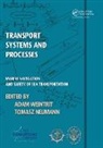 Adam Weintrit, Adam Neumann Weintrit, Tomasz Neumann, Neumann Tomasz, Adam Weintrit, Weintrit Adam - Transport Systems and Processes