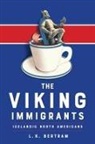 L. K. Bertram, L.k. Bertram, Laurie K Bertram, Laurie K. Bertram - Viking Immigrants