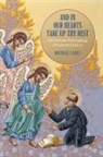 Michael Eades - And in Our Hearts Take Up Thy Rest