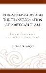 S Kaazim Naqvi, S. Kaazim Naqvi - Chicago Muslims and the Transformation of American Islam