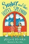 Alison Moore, Ross Collins - Sunny and the Hotel Splendid