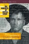 Derek Bickerton - The Murders of Boysie Singh
