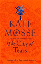 Kate Mosse, Mosse Kate - The City of Tears