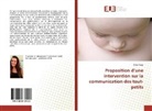 Chloe Fieux - Proposition d'une intervention sur la communication des tout-petits