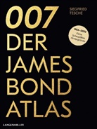 Siegfried Tesche - 007. Der James Bond Atlas