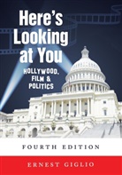 Ernest Giglio, David A Schultz, David A. Schultz - Here's Looking at You