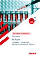 Brigitte Meinhard - STARK Biologie 1 - Abitur-Training - Zellbiologie, Stoffwechsel, Genetik/Gentechnik, Ökologie, m. 1 Buch, m. 1 Beilage. Bd.1