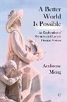 Ambrose Mong - A Better World Is Possible