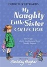 Dorothy Edwards, Shirley Hughes - My Naughty Little Sister Collection