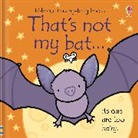 Zanna Davidson, Fiona Watt, Watt Fiona, Rachel Wells, Wells Rachel - That's Not My Bat