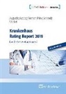 Bori Augurzky, Boris Augurzky, Sebastia Krolop, Sebastian Krolop, Anne Mensen, Anne u a Mensen... - Krankenhaus Rating Report 2019