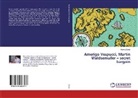 Ramiz Daniz - Amerigo Vespucci, Martin Waldsemuller - secret bargain