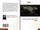 Dr Walid Ghariani, Dr. Walid Ghariani, Walid Ghariani - Le Flou pictural chez Sarah Moon