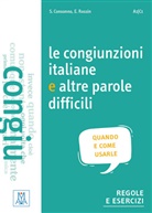 Silvi Consonno, Silvia Consonno, Elena Rossin - Congiunzioni e altre parole difficili