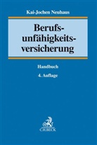 Kai-Joche Neuhaus, Kai-Jochen Neuhaus, Wolfgang Voit - Berufsunfähigkeitsversicherung