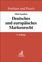 Olaf Sosnitza - Deutsches und europäisches Markenrecht