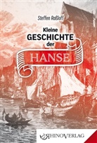 Steffen Raßloff - Kleine Geschichte der Hanse