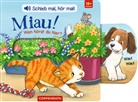 Antje Flad - Schieb mal, hör mal!: Miau! Wen hörst du hier?, m. Soundeffekten