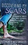 Stephanie Kostopoulos - Discovering My Scars