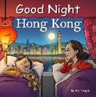 Adam Gamble, Mark Jasper, Kevin Keele, Cooper Kelly, Kirstin Tougias, Kristin Tougias... - Good Night Hong Kong