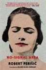 Ellen Elias-Bursac, Robert Perisic - No-Signal Area