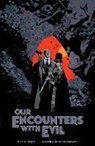 Warwick Johnson Cadwell, Warwick Johnson-Cadwell, Mike Mignola, Mike Cadwell Mignola, Warwick Johnson-Cadwell - Our Encounters with Evil: Adventures of Professor J.T. Meinhardt and