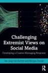 Marielle de Goede, Mariëlle de Goede, Beatrice de Graaf, Bertjan Doosje, Bertjan (University of Amsterdam) Doosje, Doosje Bertjan... - Challenging Extremist Views on Social Media