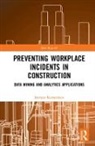 Imriyas Kamardeen, Imriyas (University of New South Wales Kamardeen, Kamardeen Imriyas - Preventing Workplace Incidents in Construction