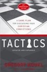 Gregory Koukl - Tactics, 10th Anniversary Edition