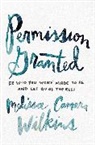 Melissa Camara Wilkins - Permission Granted