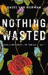 Kasey Van Norman - Nothing Wasted