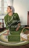 Amy Clipston, Kathleen Fuller, Beth Wiseman - An Amish Heirloom