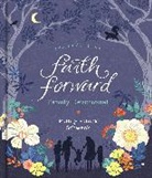 Patrick Schwenk, Patrick/ Schwenk Schwenk, Ruth Schwenk - Faith Forward Family Devotional