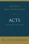 David Jeremiah, Dr. David Jeremiah - Acts